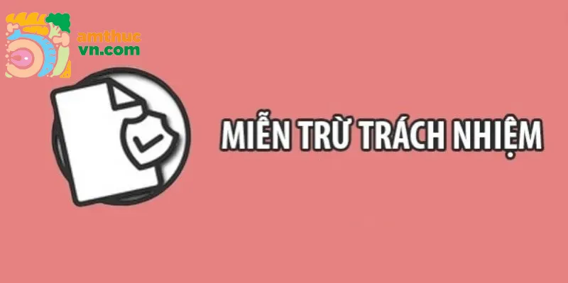 Miễn trừ trách nhiệm giữa website và người dùng